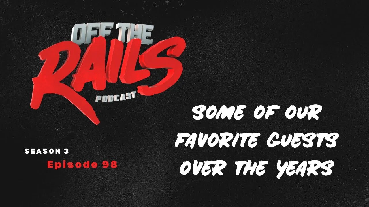 Season 3 | Episode 98 | Past favorites