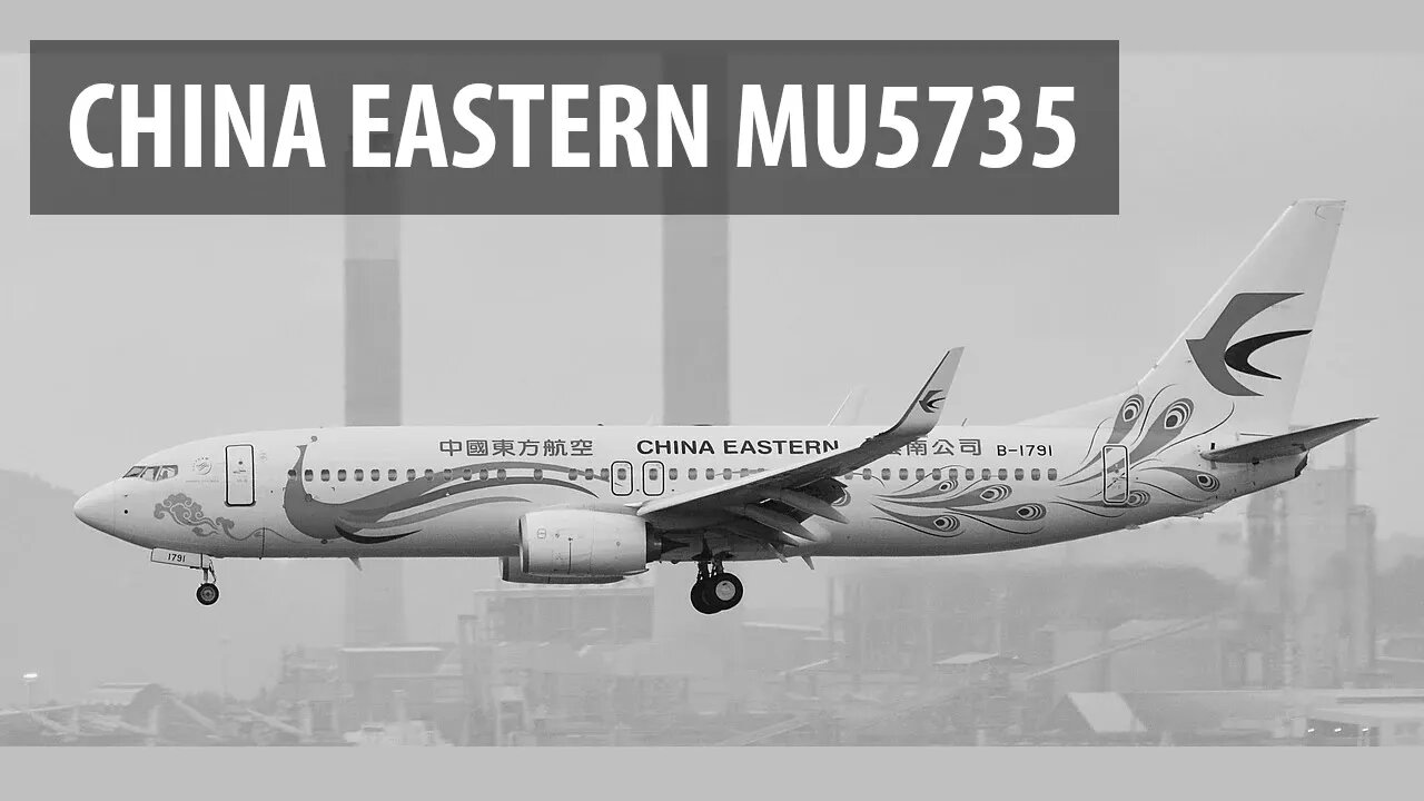 China Eastern MU5735 Crash