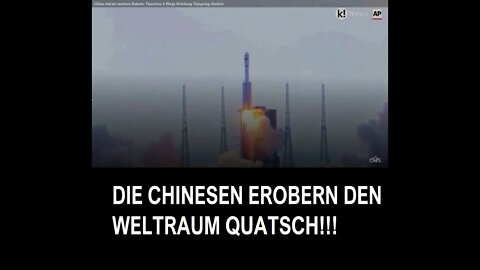 CHINESEN EROBERN DEN WELTRAUM QUATSCH!!!