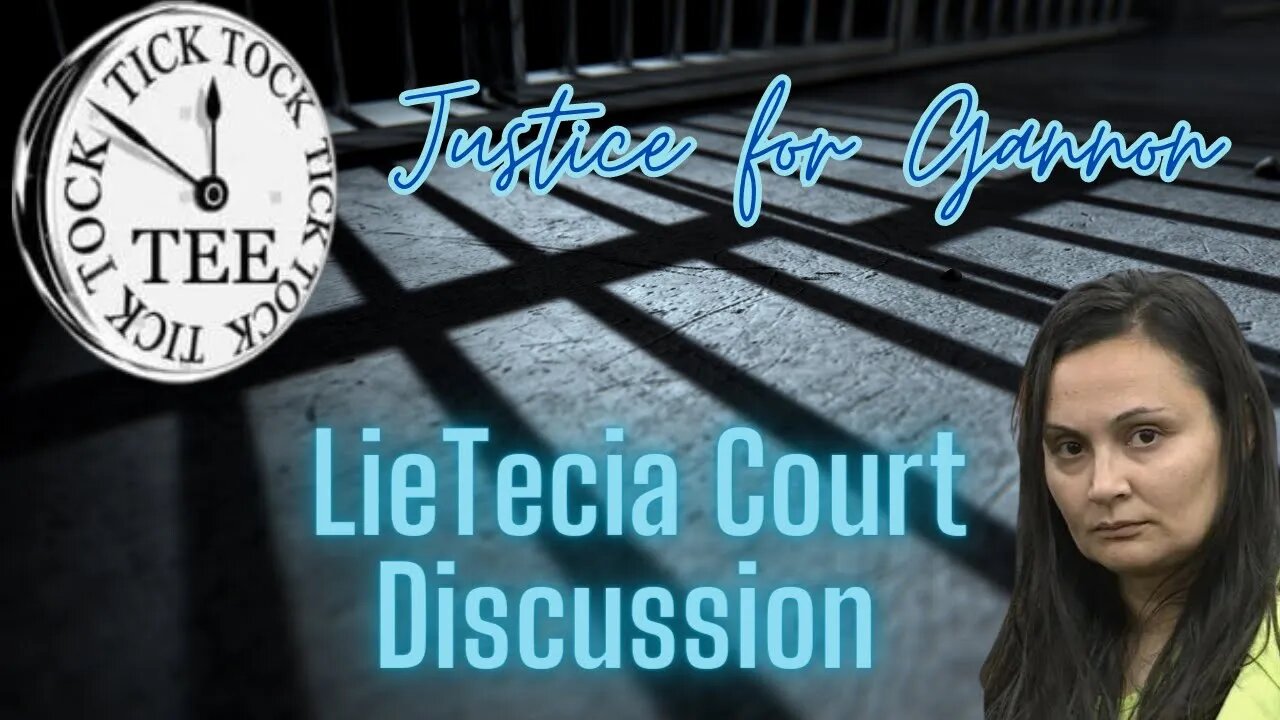 Letecia Stauch Trial Discussion #JusticeForGannon