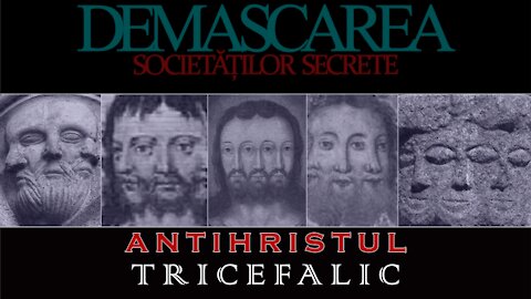 Antihristul tricefalic - DEMASCAREA SOCIETĂȚILOR SECRETE/EPISODUL: 13 (REEDITARE)