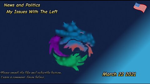 My Issues With The Left