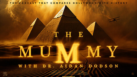 Egyptologist Dr. Aidan Dodson explains the historical accuracy of 1999's The Mummy