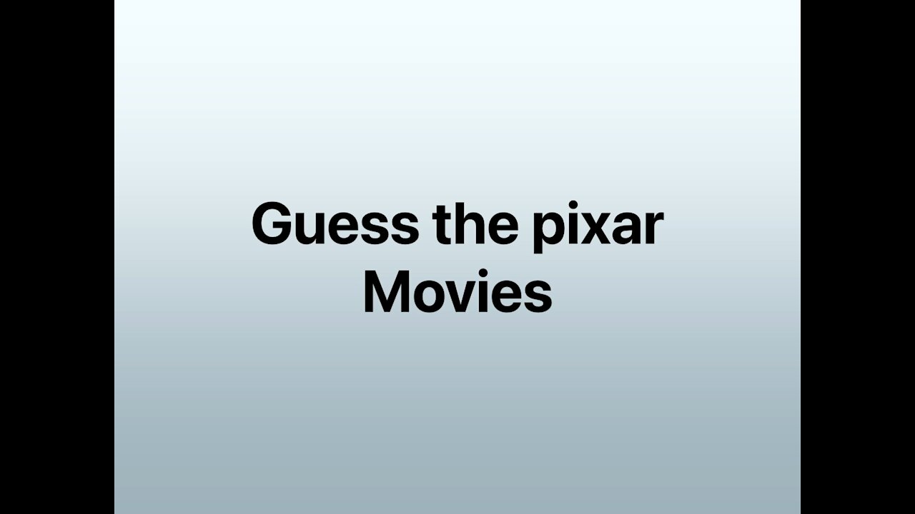 Guess The Pixar Movie