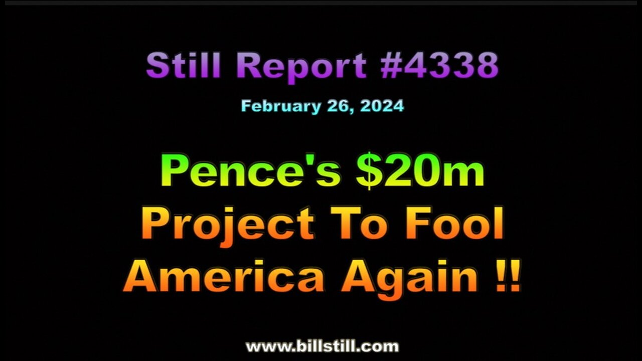 Pence’s $20M Project to Fool America Again, 4338