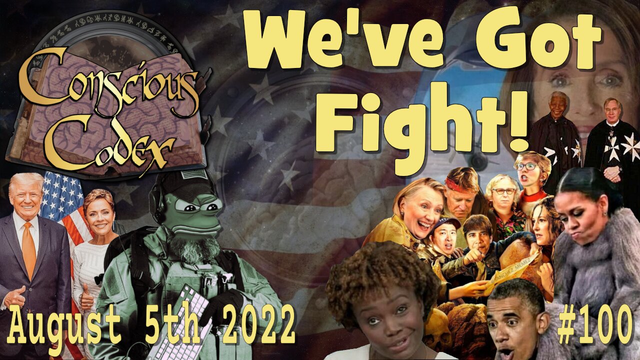 Conscious Codex 100: We've Got Fight!