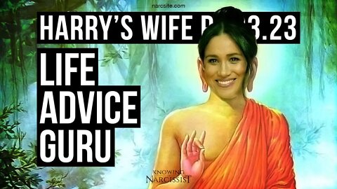 Harry´s Wife 93.23 Life Advice Guru (Meghan Markle)