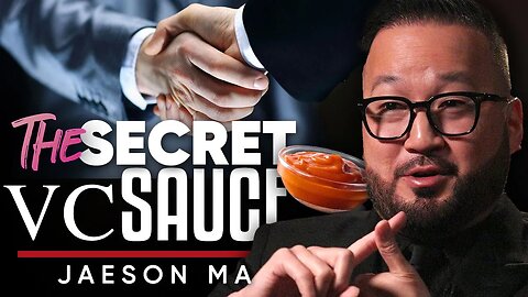 💪 The 3 C's: 💥Know the Venture Capitalist's Secret Sauce - Jaeson Ma