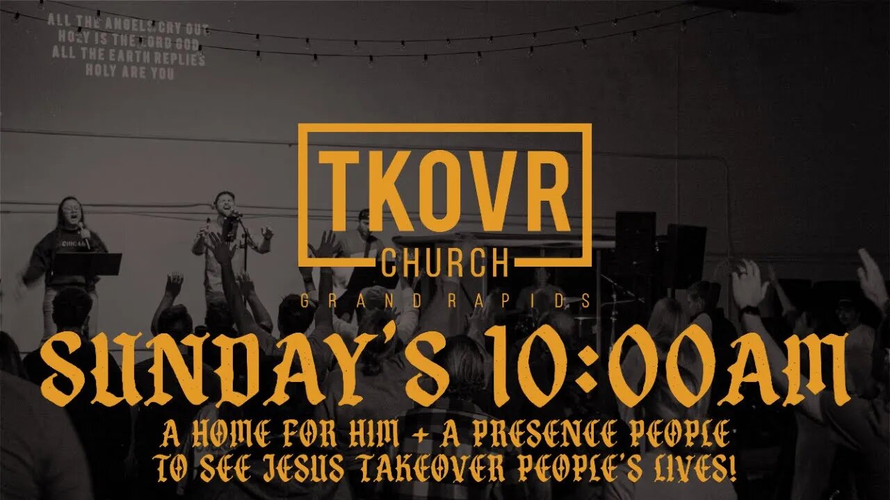 TAKEOVER CHURCH 10:00AM!