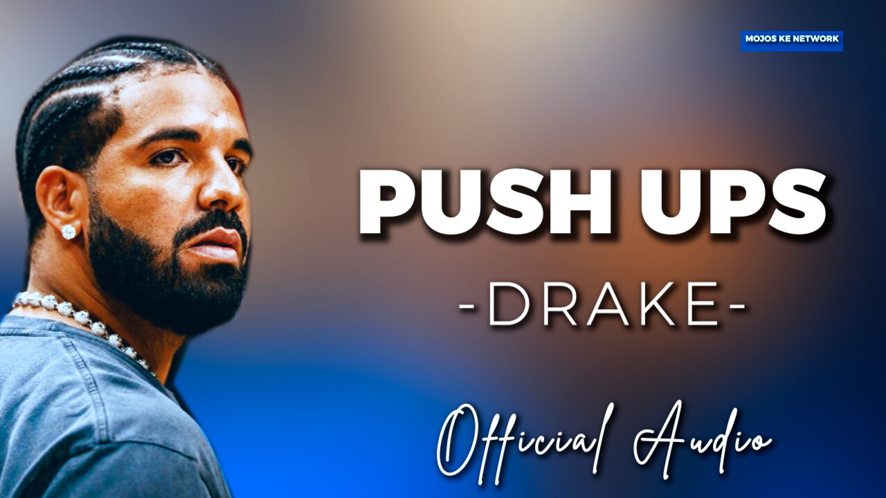 Drake - Push Up ( Kendrick Lamar Diss ) | Mojos Ke