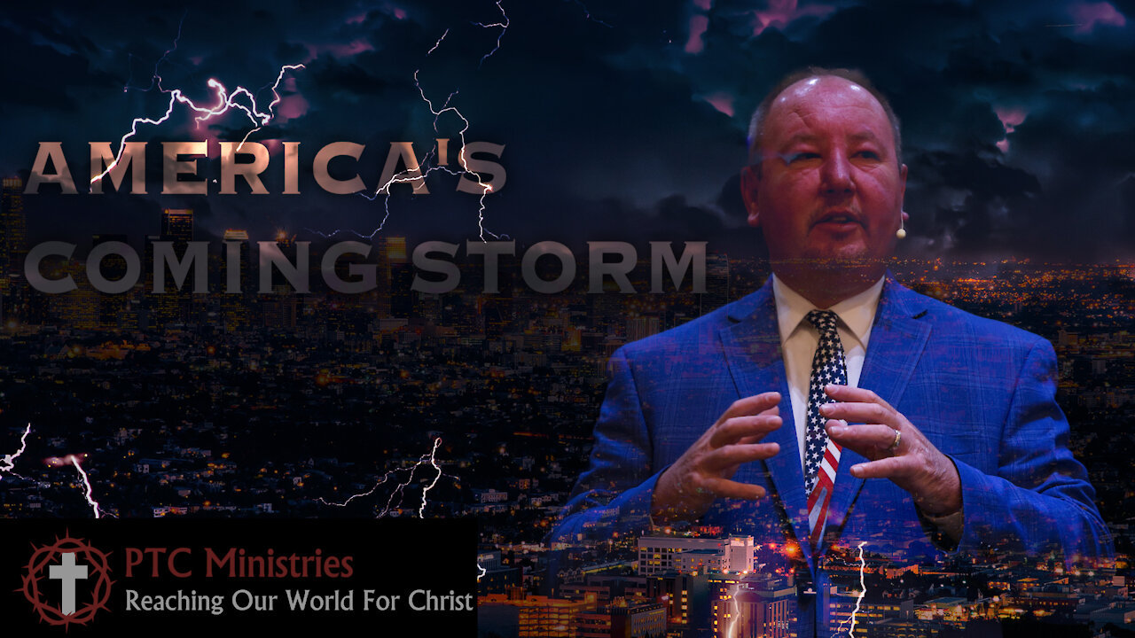 "America's Coming Storm" | Pastor Ron Russell