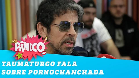 'Cena de sexo é chata', diz Taumaturgo Ferreira