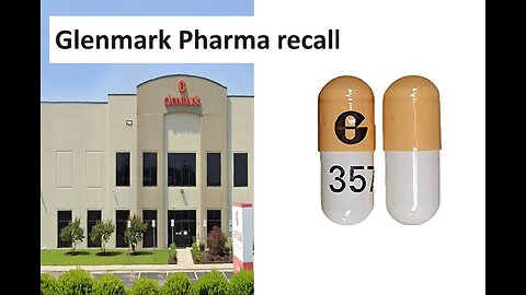 Glenmark Pharmacal recalls medication, may because cardiac arrest