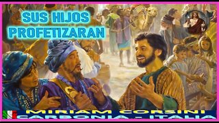 SUS HIJOS PROFETIZARAN - MENSAJE DE JESUCRISTO REY A MIRIAM CORSINI 13NOV22