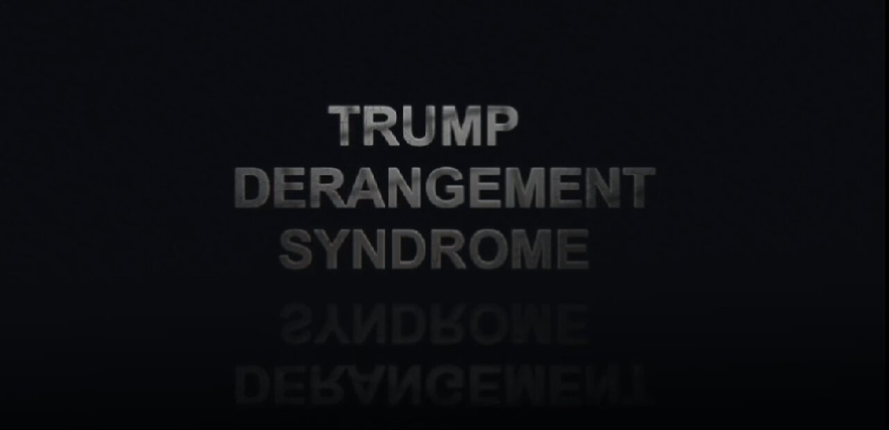 TDS Trump Derangement Syndrome Épisode #3