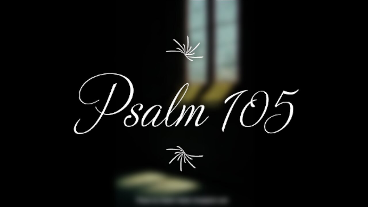 Psalm 105 | KJV