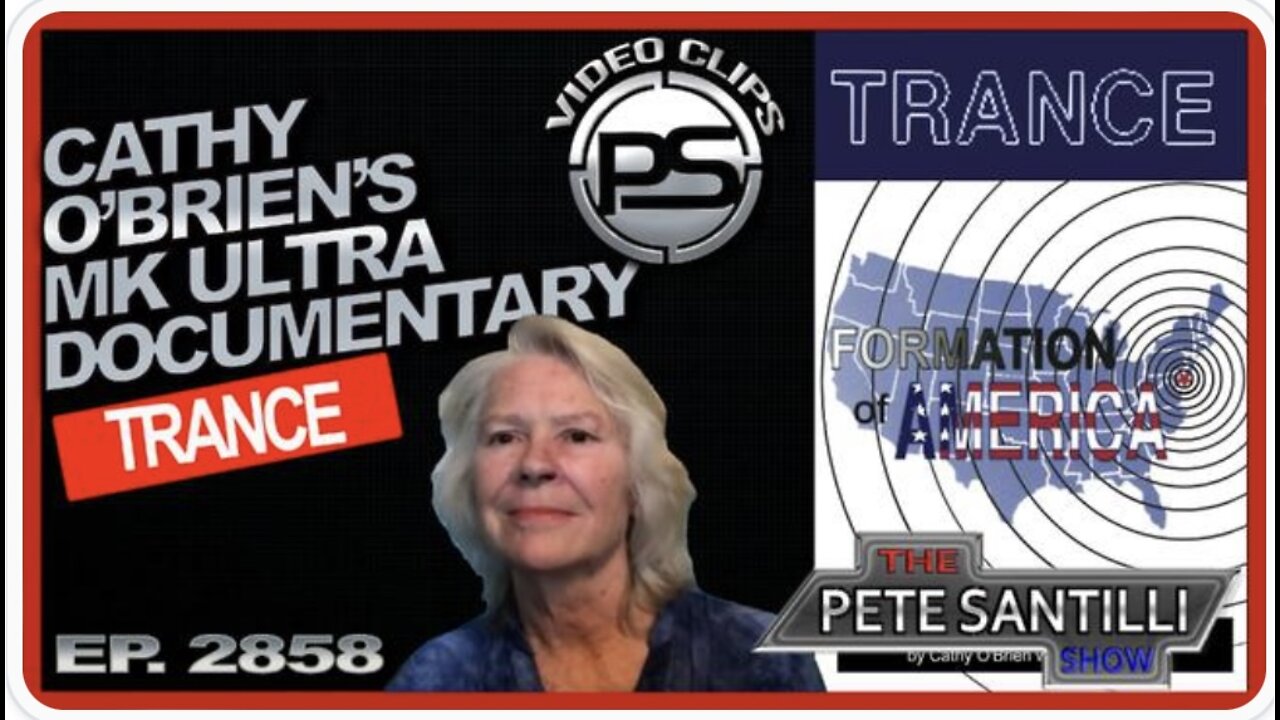 CATHY O'BRIEN'S DOCUMENTARY CALLED TRANCE HER STORY AFTER SURVIVING MK ULTRA/MIND CONTROL
