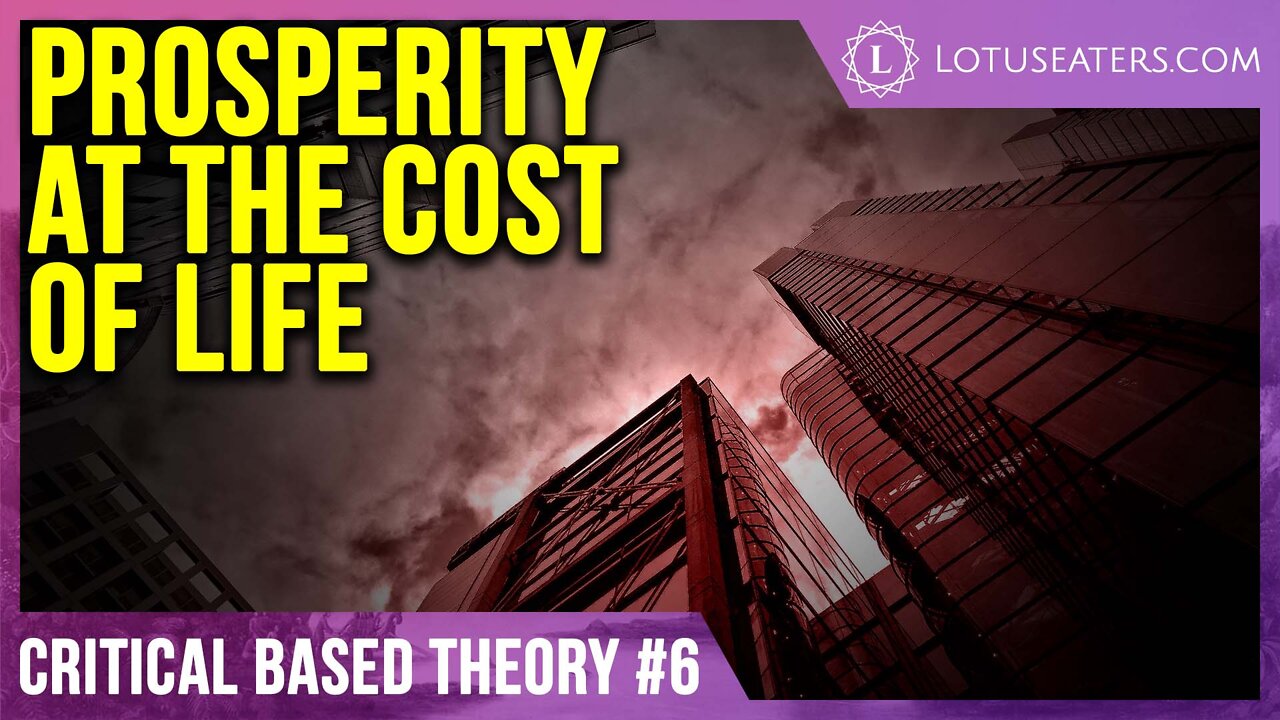 VIDEO: Critical Based Theory #6 | The Tragedy of Modernity