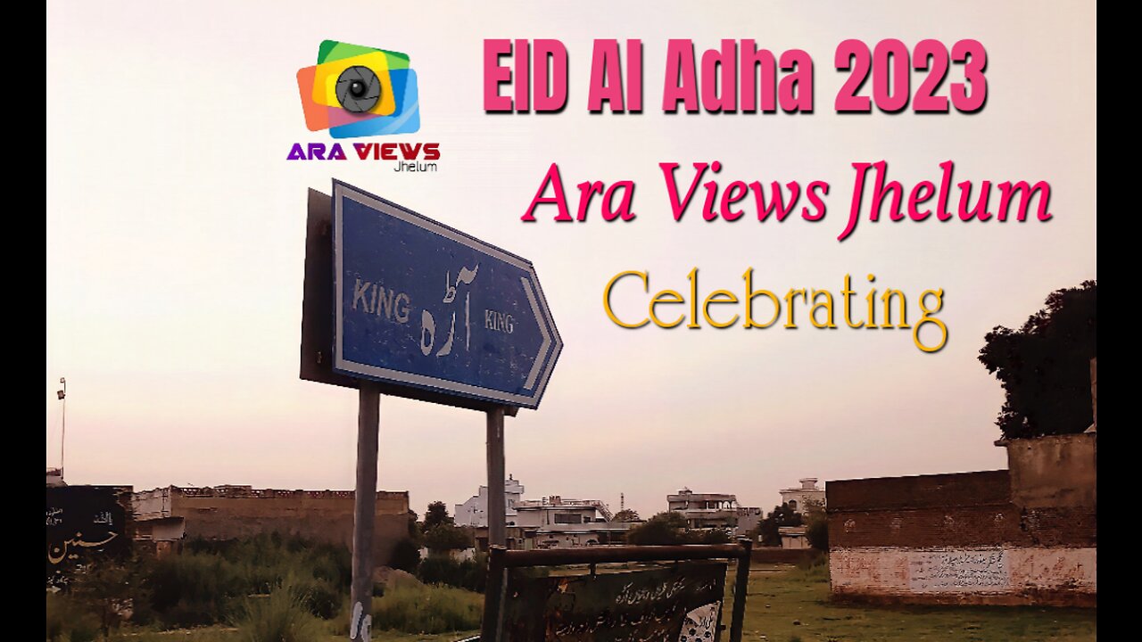 EID Al ADHA 2023 At Jamia Masjid Ara By Ara Views Jhelum