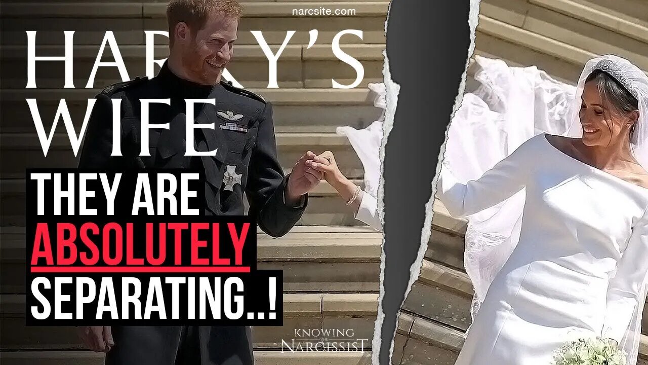 They Are Absolutely Separating (Meghan Markle)