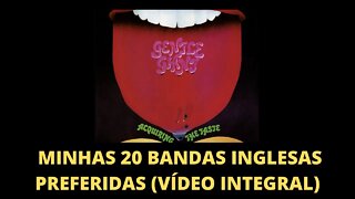 MINHAS 20 BANDAS INGLESAS FAVORITAS (VÍDEO INTEGRAL) | ROCK PROGRESSIVO E EXPERIÊNCIA ESTÉTICA