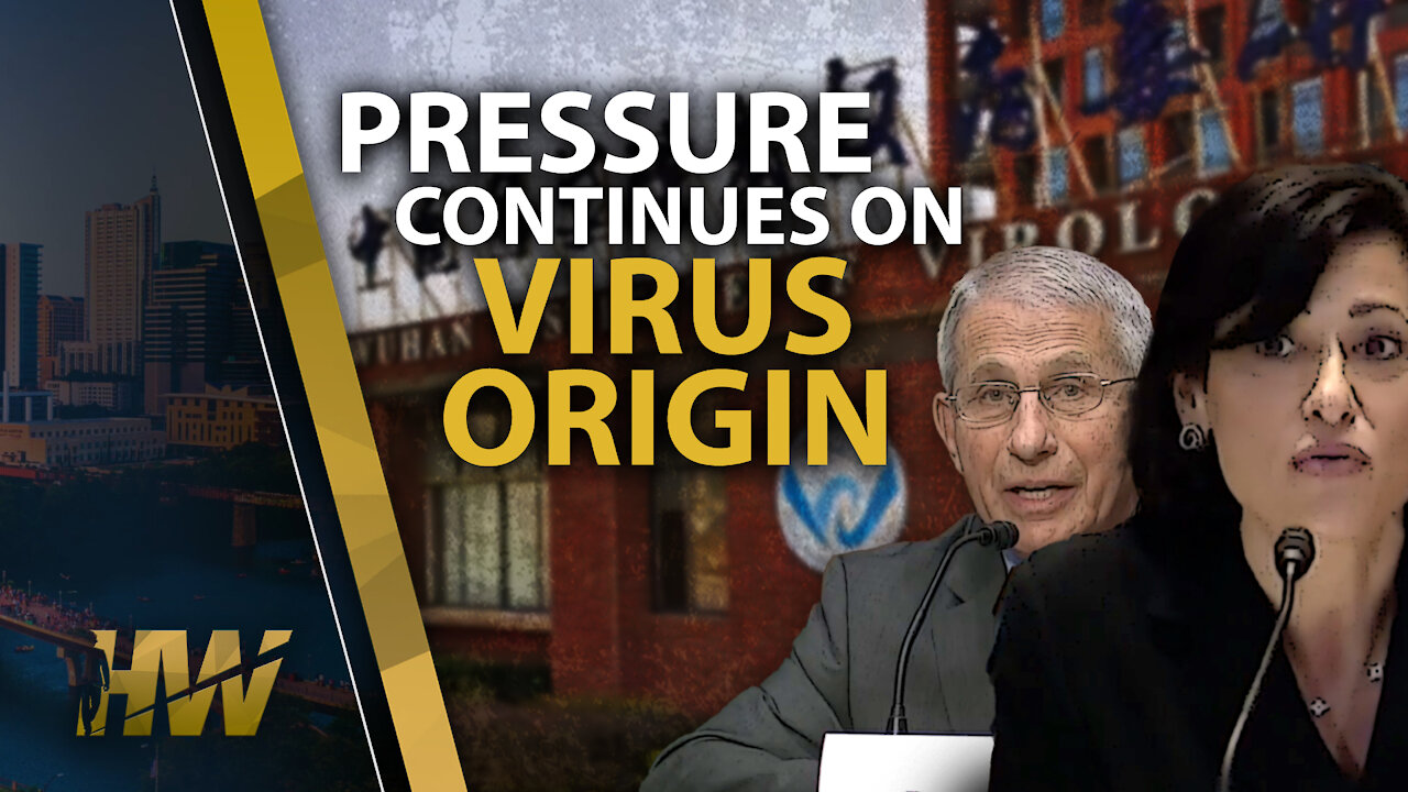 PRESSURE CONTINUES ON VIRUS ORIGIN