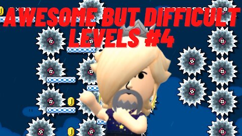 Awesome but Difficult Levels #4