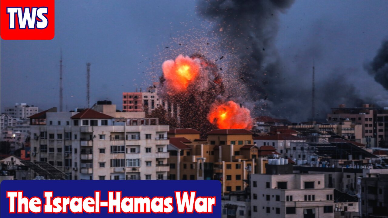 The Israel-Hamas War