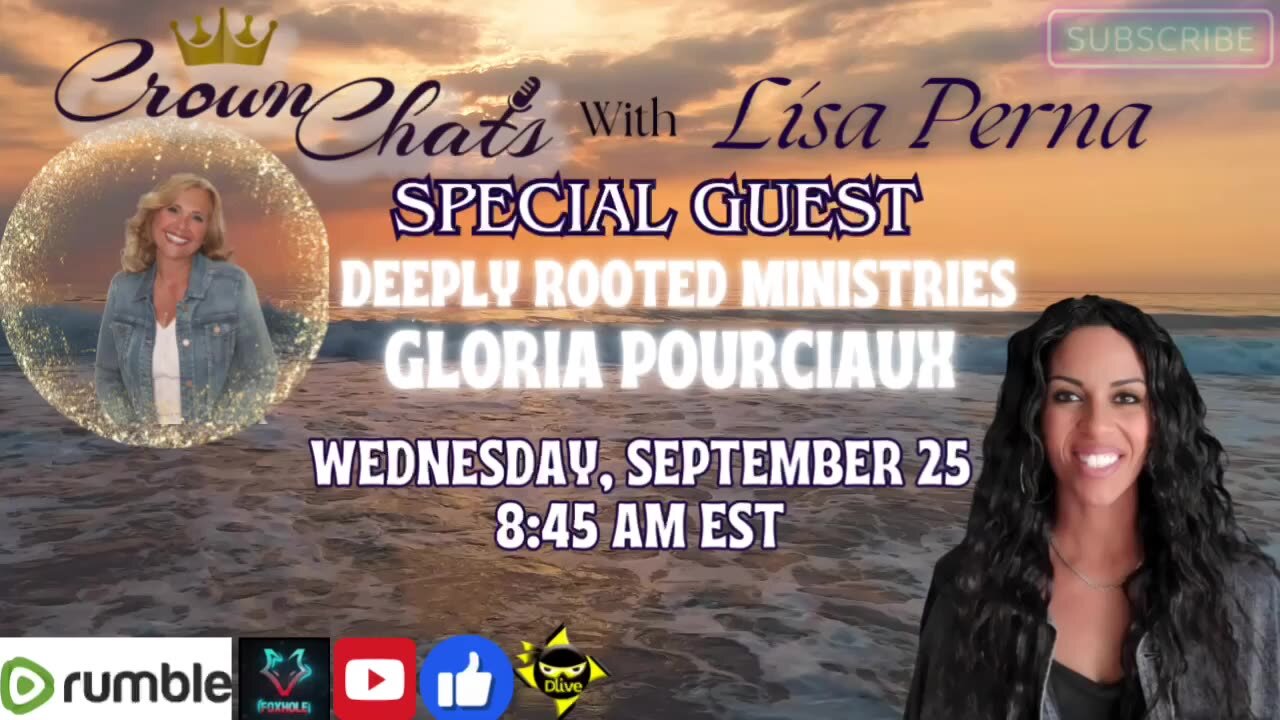 Crown Chats-Becoming Deeply Rooted with Gloria Pourciaux