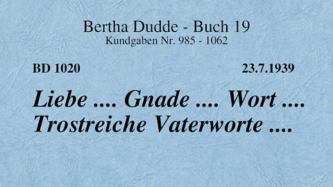 BD 1020 - LIEBE .... GNADE .... WORT .... TROSTREICHE VATERWORTE ....