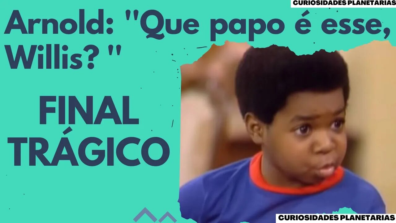 A DURA SAGA DE GARY COLEMAN | Ator em ARNOLD com a fala ''Que papo é esse, Willis? '' #curiosidades