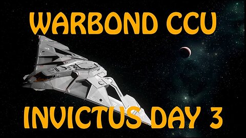 Invictus 2953 - Day 3 Warbond CCUs