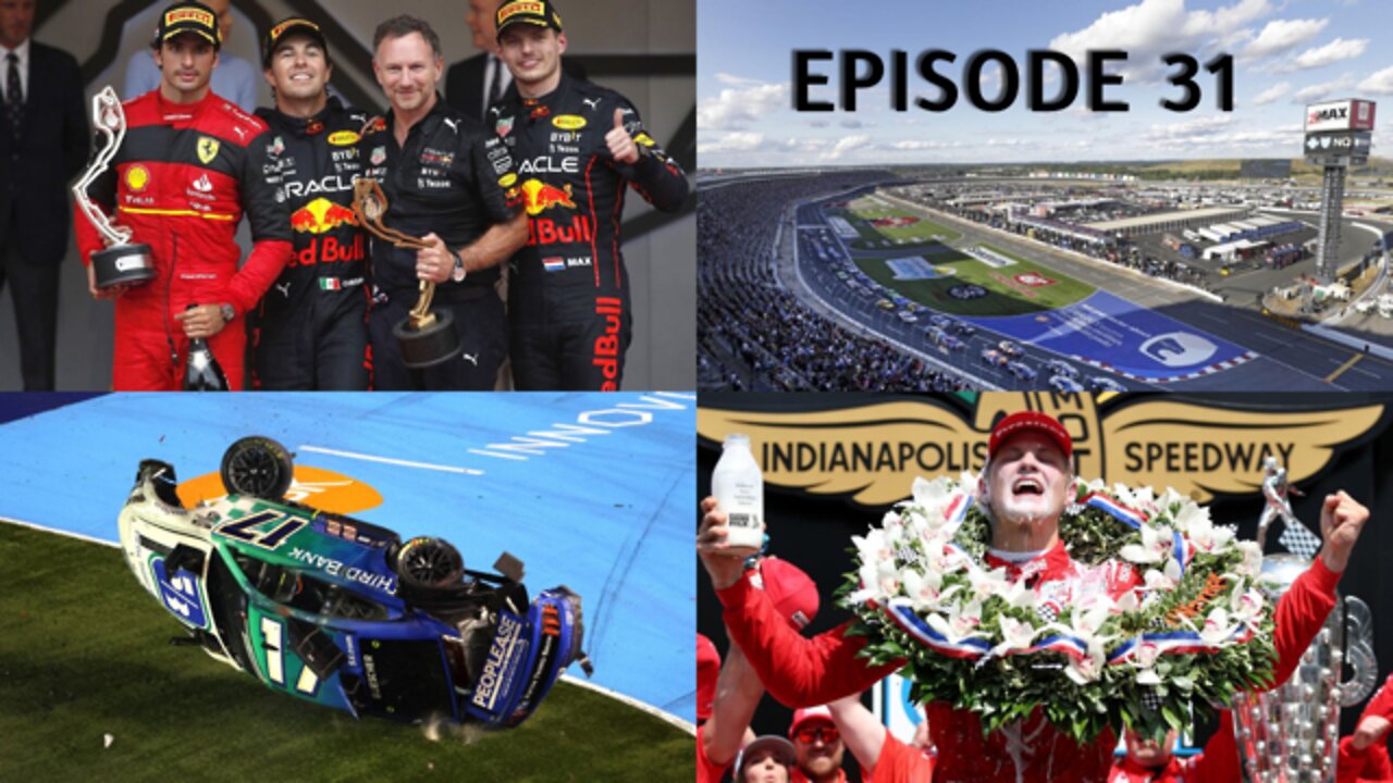 Episode 31 - F1 Monaco GP, 106th Indianapolis 500, and NASCAR at the Charlotte Motor Speedway