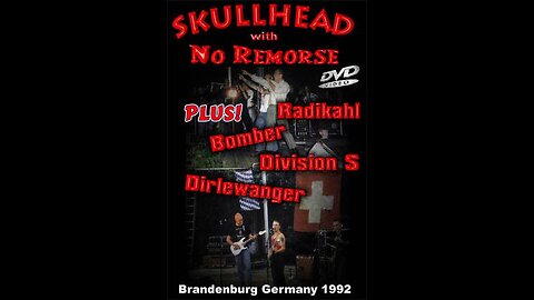 Bomber, Radikahl, Division S, No Remorse, Skullhead & Dirlewanger - Live in Brandenburg 1992