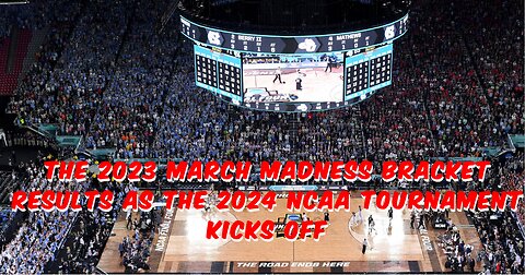 Revisiting the Madness: 2023 NCAA Tournament Recap