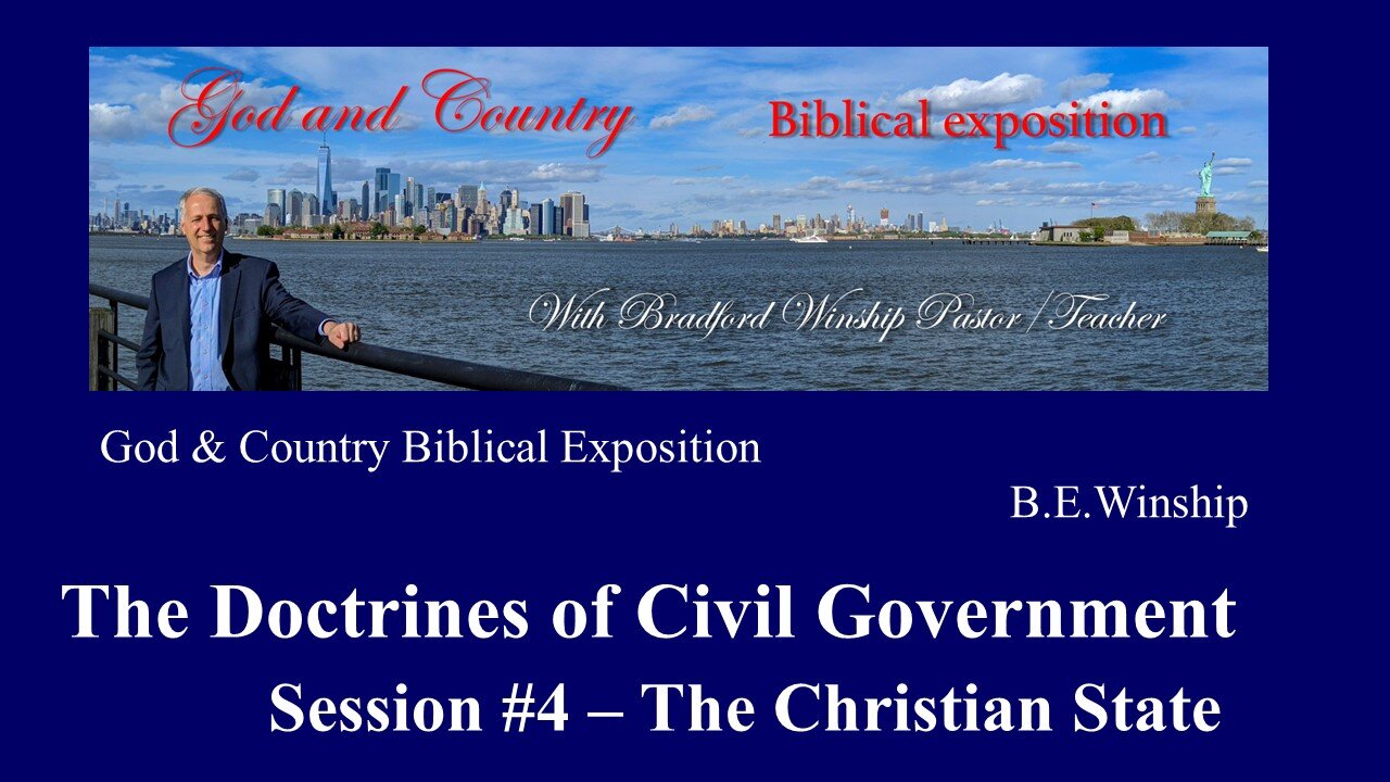 279 - The Doctrines of Civil Government - Session #4