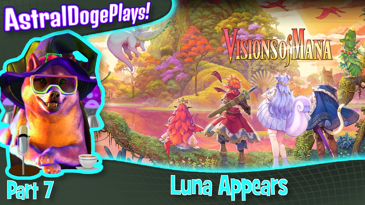 Visions of Mana -Part 7- Luna Appears