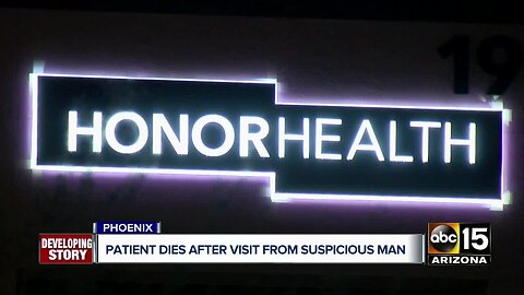 Patient at Phoenix hospital dies after visit from suspicious man