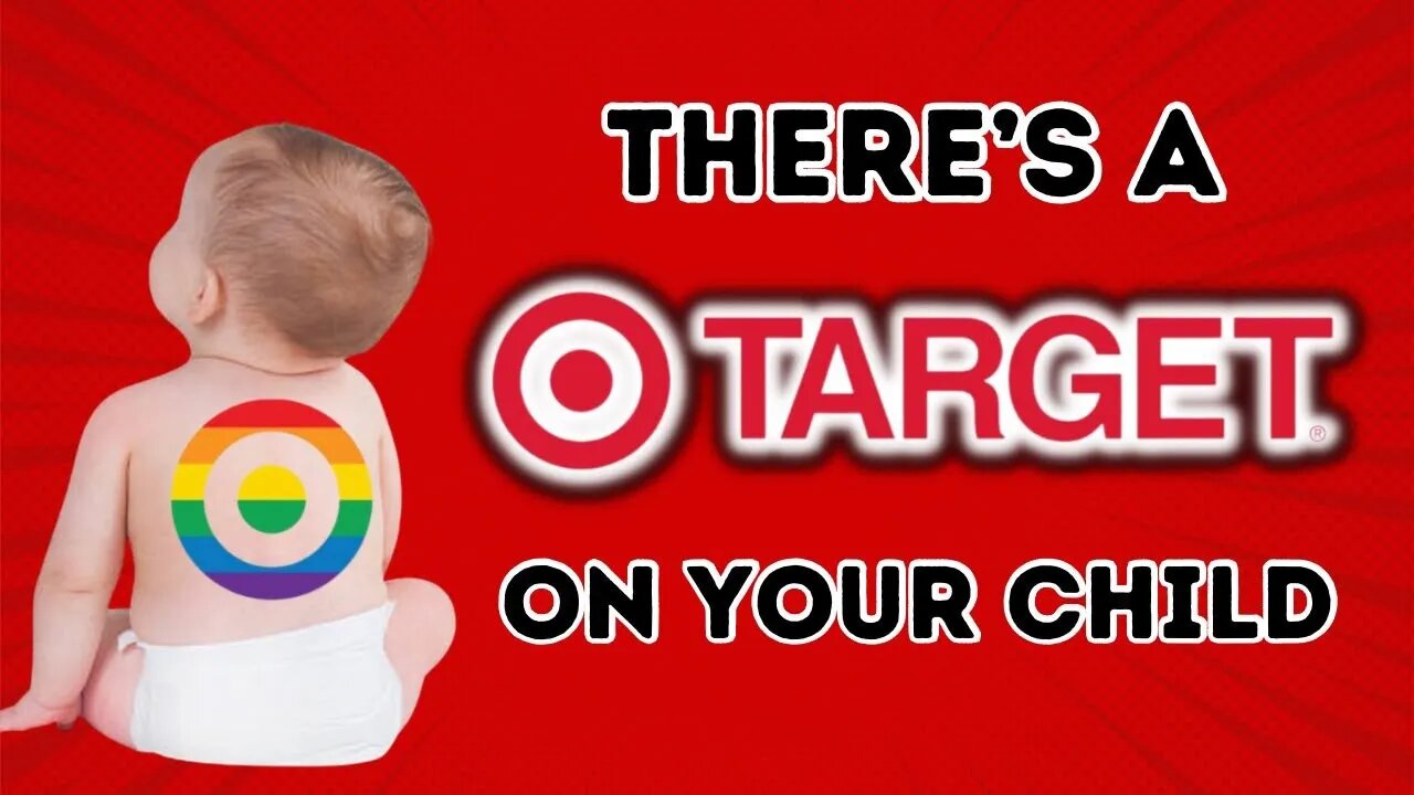 TARGET ARE TARGETING YOUR CHILD