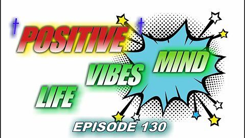 Hello Again Wednesday with Brent Miller Episode 130 Positive Mind Positive Vibes Positive Life