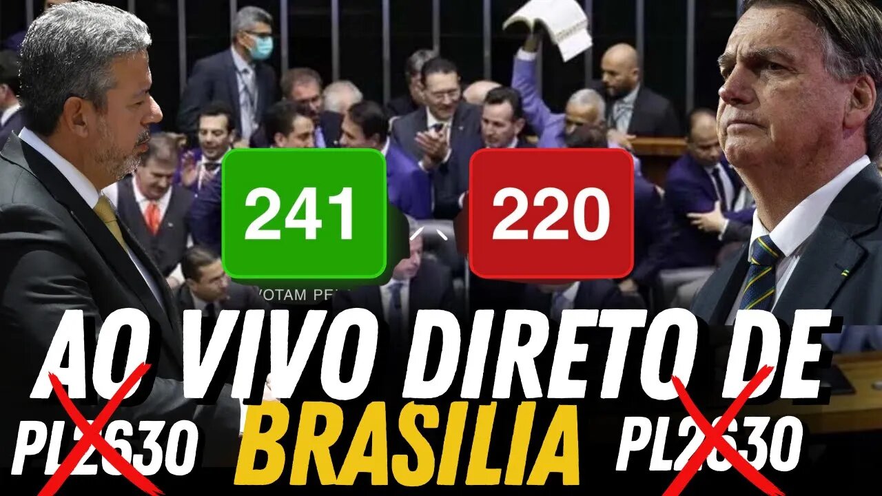 VOTAÇÃO ao vivo AGORA, DA PL DA MORDAÇA DIRETO DE BRASÍLIA ACOMPANHE- NÃO PASSA!