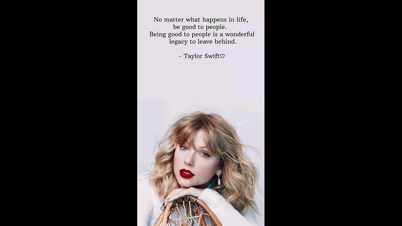 Taylor swift once said