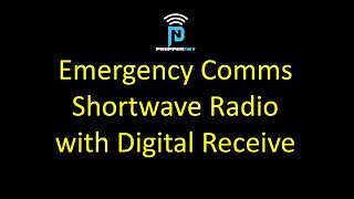 Emergency Comms – Shortwave Radio with Digital Receive