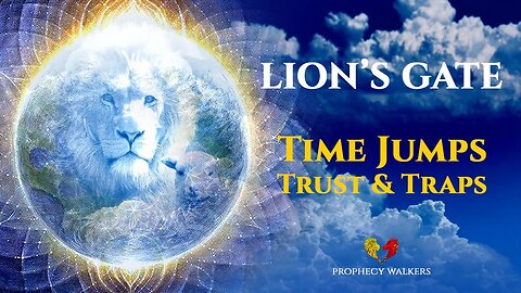 The Lion's Gate 2024 GFL Channelling - Time Jumps, Trust & Traps