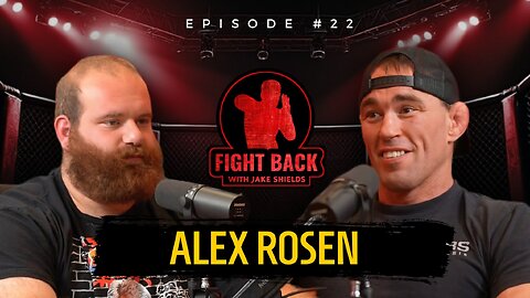 Alex Rosen on Catching Predators, Trump, and Censorship - Fight Back Ep. 22