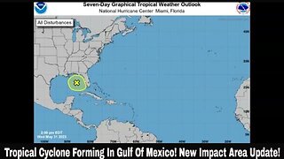 Tropical Cyclone Forming In Gulf Of Mexico! New Impact Area Update!