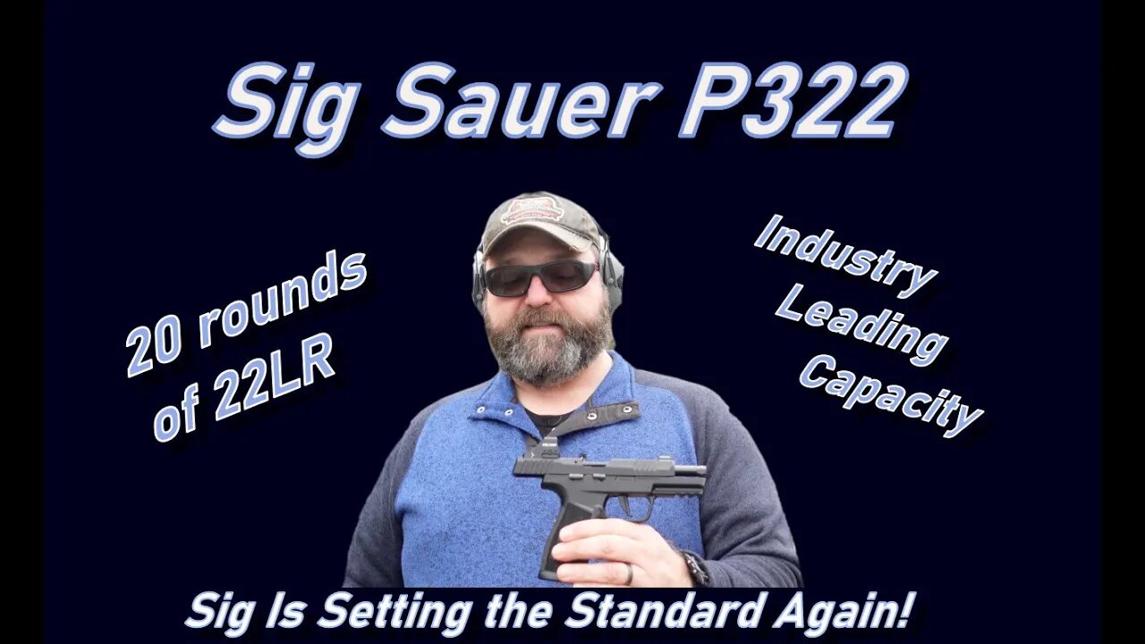 Sig Sauer P322: Is Sig Setting the Standard Again?