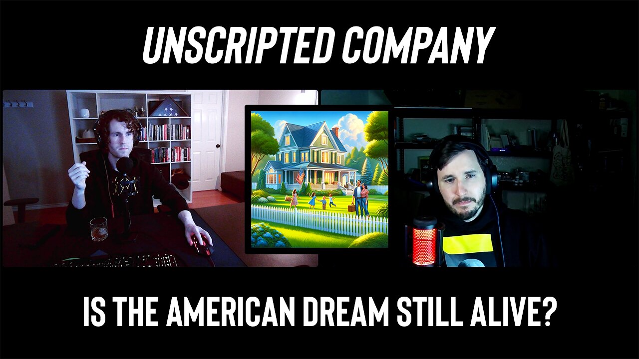 The American Dream: Reality, Illusion, or Nightmare? | Unscripted Company