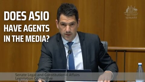 Does ASIO Have Agents in The Media?