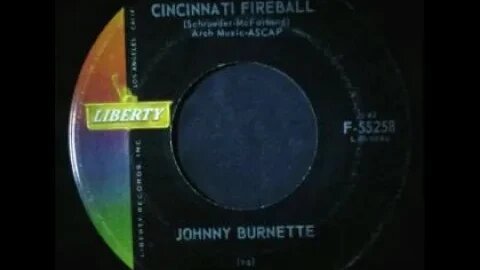 Johnny Burnette - Cincinnati Fireball